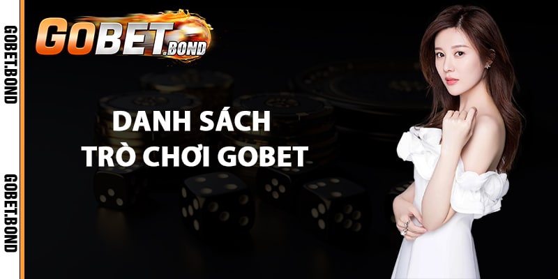 Danh sách trò chơi Gobet hay nhất mọi thời đại