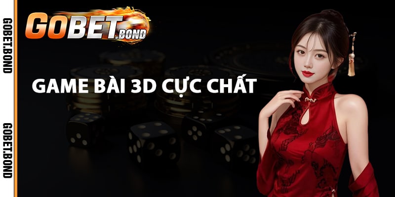 Game Bài 3D cực chất